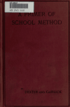 Book preview: Primer of school method by T. F. G. (Thomas Francis George) Dexter