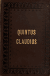 Book preview: Quintus Claudius; a romance of imperial Rome (Volume 1) by Ernst Eckstein