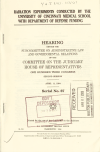 Book preview: Radiation experiments conducted by the University of Cincinnati Medical School with Department of Defense funding : hearing before the Subcommittee by United States. Congress. House. Committee on the J