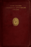 Book preview: A record of the commemoration, June twenty-first to twenty-seventy, 1895, of the one hundredth anniversary of the founding of Union College, by N.Y.) Union University (Schenectady
