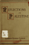 Book preview: Reflections in Palestine. 1883 by Charles George Gordon