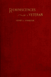 Book preview: Reminiscences of a veteran by Henry S. Hamilton