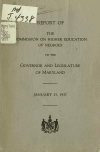 Book preview: Report of the Commission on Higher Education of Negroes to the Governor and Legislature of Maryland, January 15, 1937 by Maryland. Commission on Higher Education of Negroe