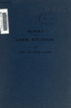 Book preview: Report on labor situation of the Netherlands by United States. War Labor Policies Board
