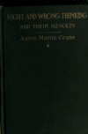Book preview: Right and wrong thinking and their results by Aaron Martin Crane