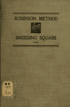 Book preview: The Robinson method of breeding squabs; a full account of the new methods and secrets of the most successful handler of pigeons in America .. by Elmer Cook Rice