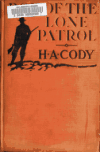 Book preview: Rod of the lone patrol by H. A. (Hiram Alfred) Cody