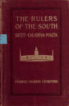 Book preview: The rulers of the South; Sicily, Calabria, Malta (Volume 2) by F. Marion (Francis Marion) Crawford