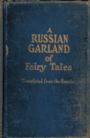 Book preview: The Russian garland of fairy tales : being Russian folk legends by Robert Steele