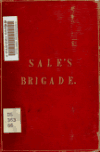 Book preview: Sale's brigade in Afghanistan, with an account of the seizure and defence of Jellalabad by G. R. (George Robert) Gleig