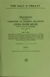 Book preview: The SALT II treaty : hearings before the Committee on Foreign Relations, United States Senate, Ninety-sixth Congress, First Session on EX. Y, 96-1 .. by United States. Congress. Senate. Committee on Fore