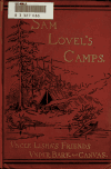 Book preview: Sam Lovel's camps. Uncle Lisha's friends under bark and canvas. A sequel to Uncle Lisha's shop by Rowland Evans Robinson