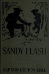 Book preview: Sandy Flash, the highwayman of Castle Rock by Clifton Lisle