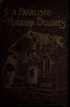 Book preview: San Francisco or Mission Dolores by Zephyrin Engelhardt
