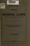 Book preview: School laws enacted by the General assemblies of 1913 and 1915 by statutes Indiana. Laws