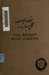 Book preview: The secret rose garden of Sad ud din Mahmud Shabistari; by Mahmud ibn Abd al-Karim Shabistari