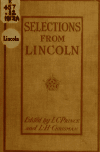Book preview: ...Selections from the letters and speeches of Abraham Lincoln by Abraham Lincoln