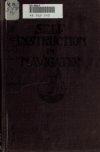 Book preview: Self instruction in navigation, to which is added some useful miscellaneous information including illustrative cuts on rules of the road, by Henry Libby Thompson