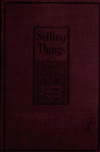 Book preview: Selling things by Orison Swett Marden