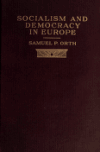 Book preview: Socialism and democracy in Europe by Samuel Peter Orth