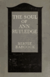 Book preview: The soul of Ann Rutledge, Abraham Lincoln's romance by Bernie Babcock