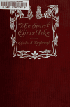 Book preview: The spirit Christlike by Charles S Macfarland