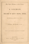 Book preview: The spirit proper to the times : a sermon preached in King's chapel, Boston, Sunday, May 12, 1861 by James Walker