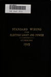 Book preview: Standard wiring for electric light and power; as adopted by the fire underwriters of the United States .. by H. C. (Harry Cooke) Cushing