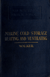 Book preview: Cold storage, heating and ventilating on board ship by Sydney Ferris Walker