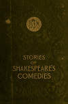 Book preview: Stories of Shakespeare's comedies by Helene Adeline Guerber