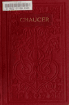 Book preview: The student's Chaucer : being a complete edition of his works by Geoffrey Chaucer