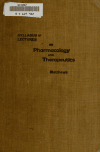 Book preview: Syllabus of lectures on pharmacology and therapeutics in the University of Michigan. Arranged especially for the use of the classes taking the work by Samuel Alexander Matthews