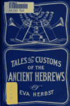 Book preview: Tales and customs of the ancient Hebrews for young readers by Eva Herbst