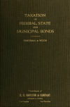 Book preview: Taxation of federal, state and municipal bonds by John H Hoffman