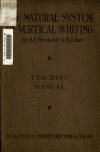 Book preview: Teachers' manual to accompany the natural system of vertical writing by A. F Newlands