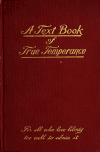 Book preview: A text-book of true temperance. by M Monahan