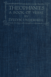 Book preview: Theophanies; a book of verses by Evelyn Underhill