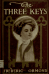 Book preview: The three keys by Frederic Van Rensselaer Dey