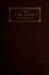 Book preview: The time spirit; a romantic tale by J. C. (John Collis) Snaith