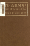 Book preview: To arms! Songs of the great war by Laura Elizabeth Howe Richards