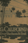 Book preview: To California over the Sante Fé Trail by C. A. (Charles A.) Higgins
