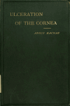 Book preview: Ulceration of the cornea by Angus Macnab