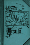 Book preview: Ursula; a tale of country life by Elizabeth Missing Sewell