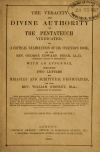 Book preview: The veracity and divine authority of the Pentateuch vindicated, in a critical examination of Dr. Colenso's book ; with an appendix, containing two by Unknown