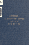Book preview: Victoriana: missionary sister in Papua, New Guinea by Julia Benjamin