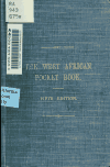 Book preview: The West African pocket book. A guide for newly-appointed government officers by Great Britain. Colonial Office