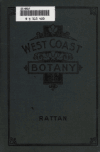 Book preview: West Coast botany : an analytical key to the flora of the Pacific Coast in which are described over eighteen hundred species of flowering plants by Volney Rattan
