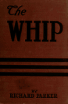 Book preview: The Whip by Richard Parker