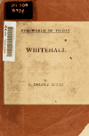 Book preview: Whitehall by Cecil Delisle Burns
