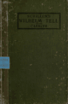 Book preview: Schiller's Wilhelm Tell; with introduction and notes by Friedrich Schiller